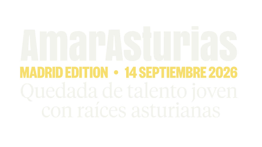 AmarAsturias — Madrid Edition · 14 septiembre 2026 · Quedada de talento joven con raíces asturianas